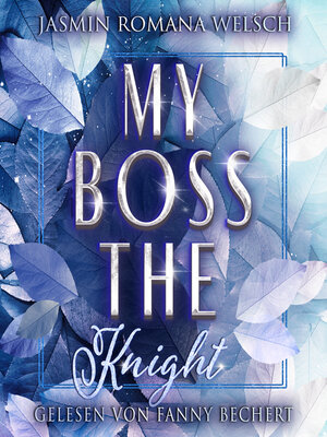 cover image of MY BOSS THE KNIGHT